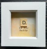 D is for Daddy - Scrabble Frame 1