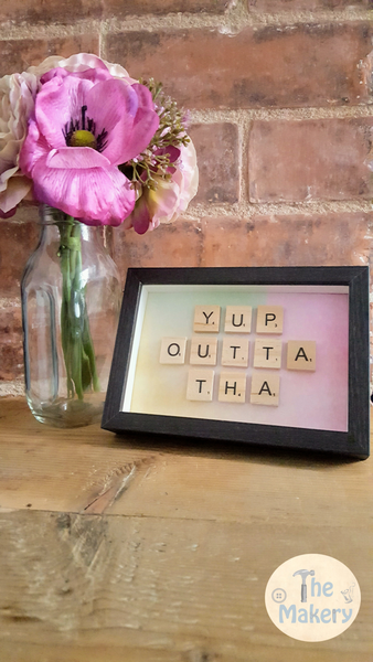 On the Tiles - Yup Outta Tha Dublin Slang Scrabble Gift Frame